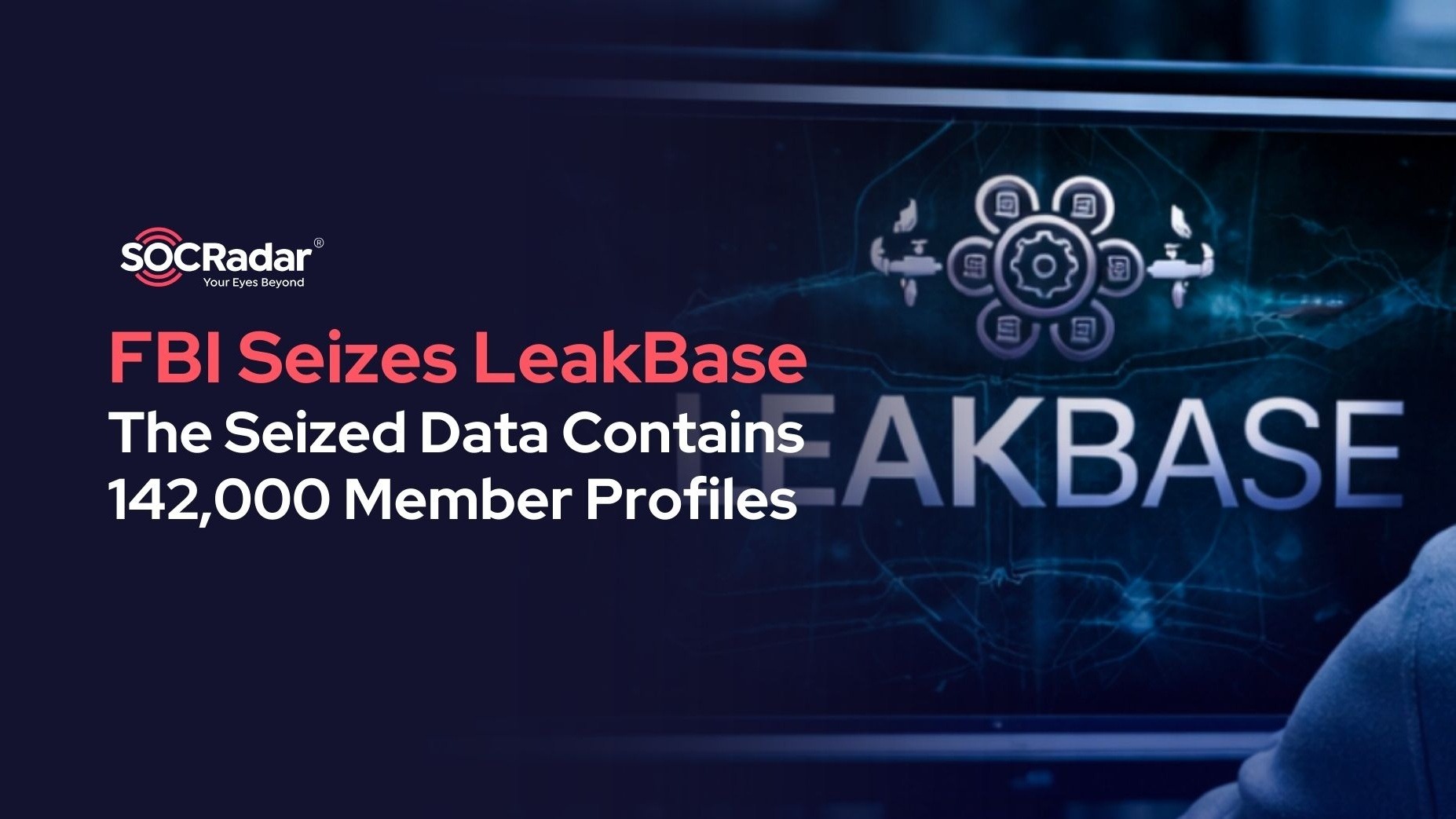 اعتقال مدير منتدى LeakBase في روسيا بسبب سوق ضخم لبيانات الاعتماد المسروقة