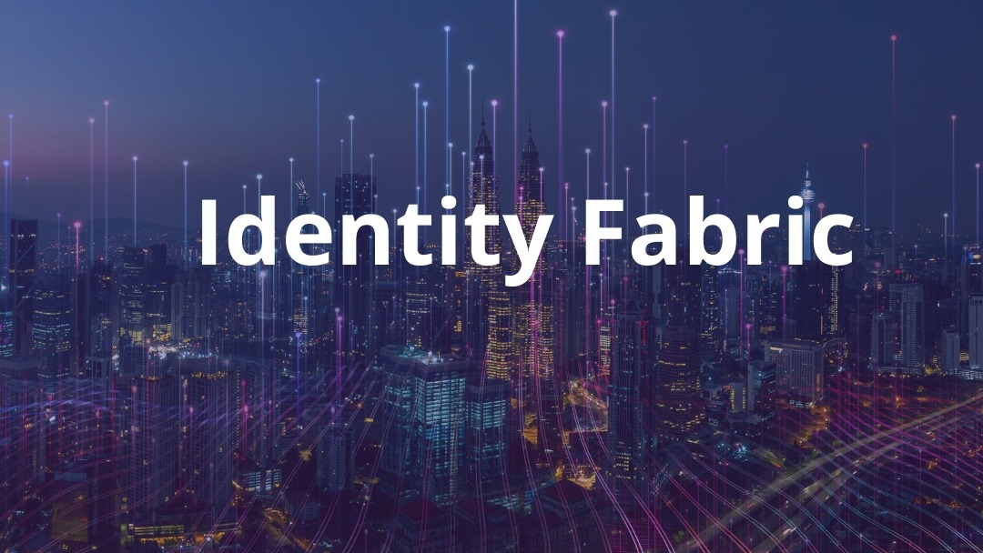 هوية مترابطة: لماذا أصبح مفهوم "Identity Fabric" أساس الأمن السيبراني في 2026